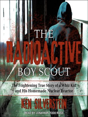 cover image of The Radioactive Boy Scout